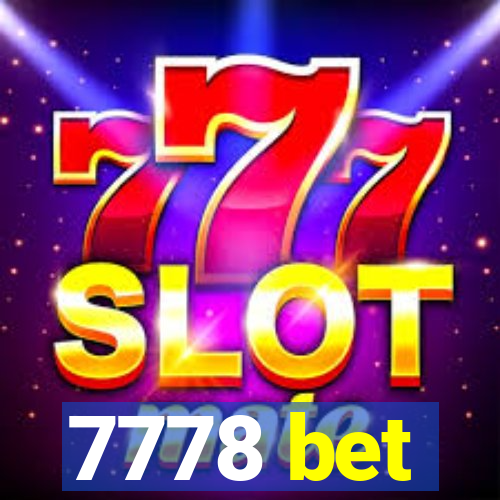 7778 bet